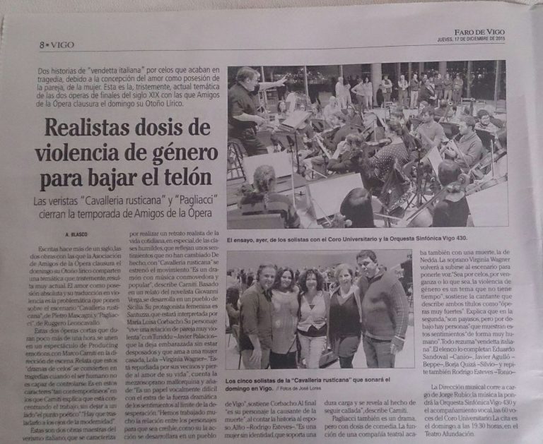 Hoy hablan en Faro de Vigo de nuestra Cavalleria Rusticana & Pagliacci