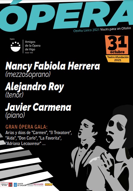 GRAN ÓPERA GALA: Otoño Lírico 2021. Nancy Fabiola Herrera (mezzosoprano) Alejandro Roy (tenor)