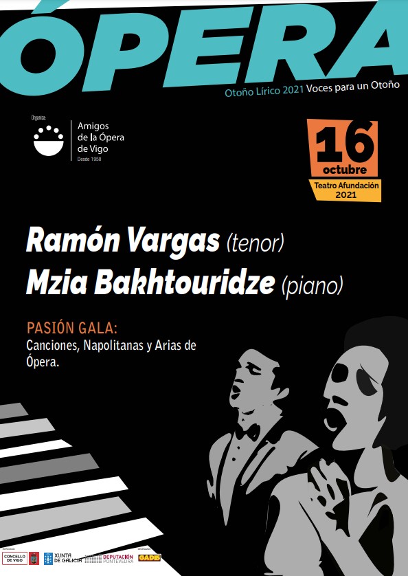 PASIÓN GALA: Otoño Lírico 2021. Ramón Vargas (tenor) Mzia Bakhtouridze (piano)