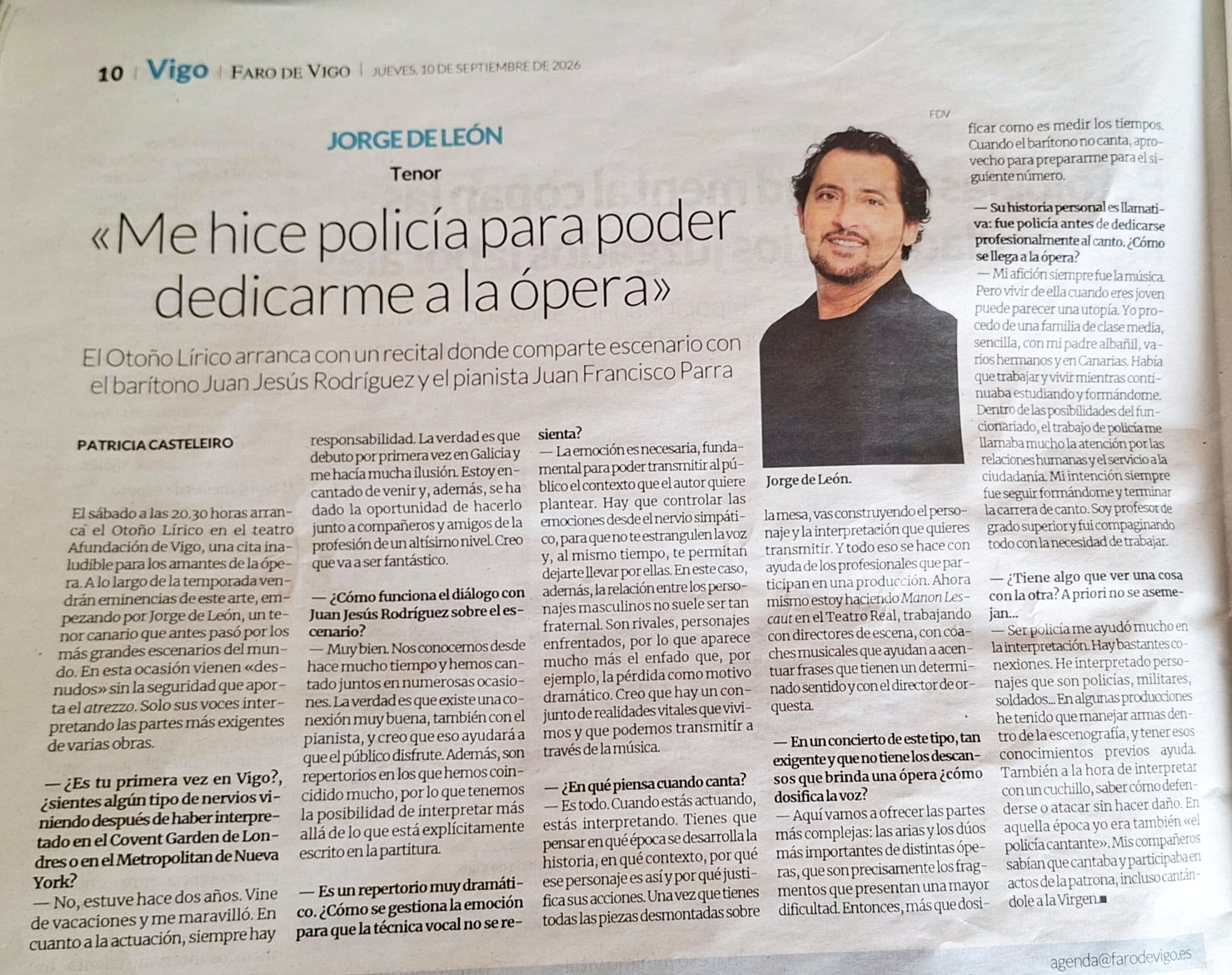 Me hice policía para poder estudiar música, hoy hace 21 años que me dedico a la ópera