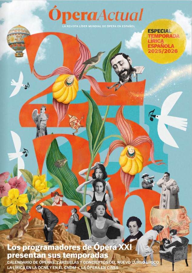 Ópera Actual. Especial temporadas Líricas.