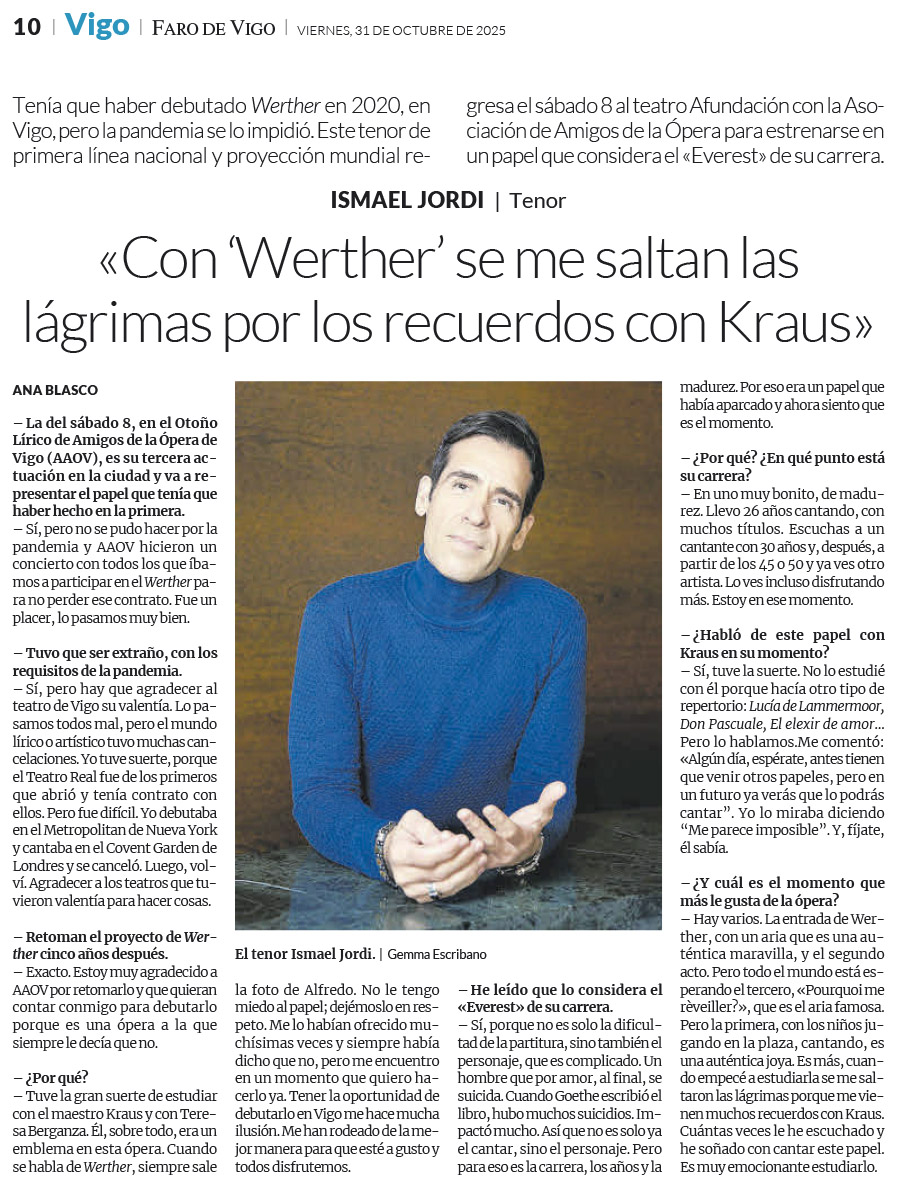 Faro de Vigo. Entrevista Ismael Jordi, ópera Werther
